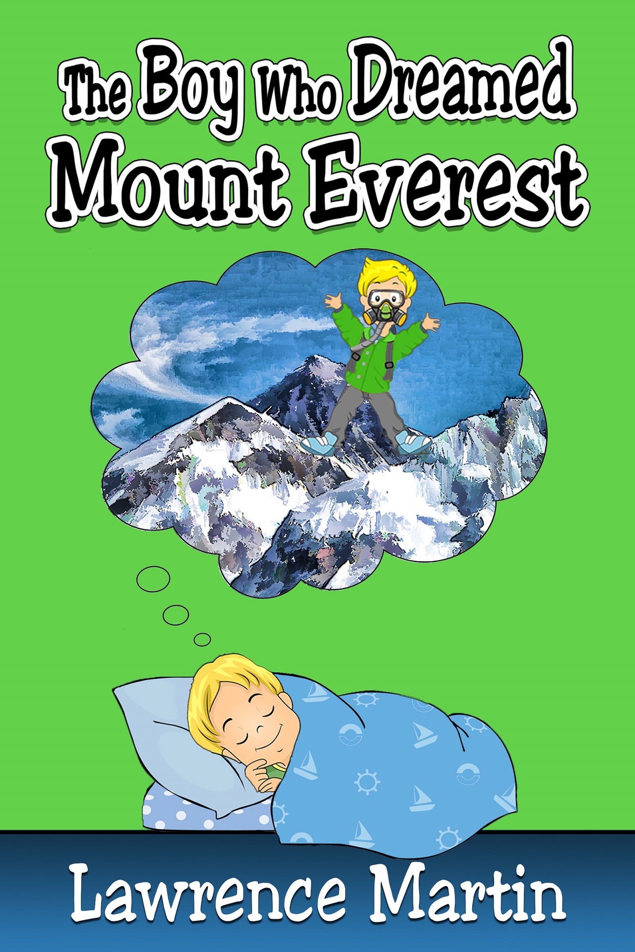Boy Who Dreamed Mount Everest
